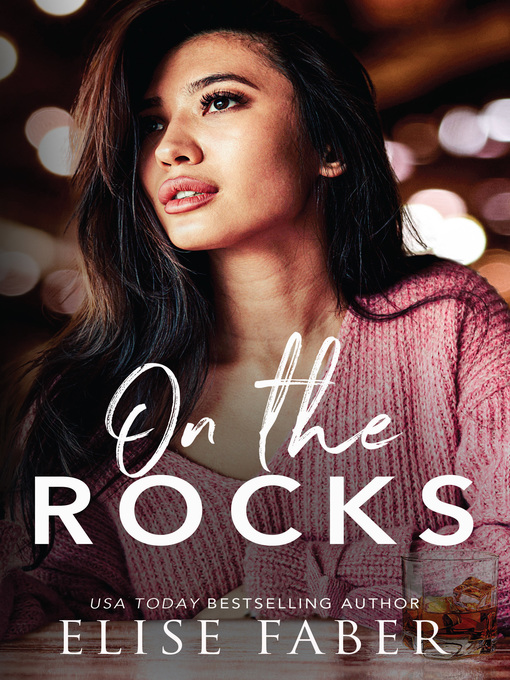 Title details for On the Rocks by Elise Faber - Available